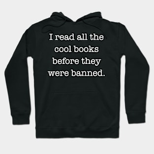 I Read Banned Books Cool Old Bibliophile Hoodie